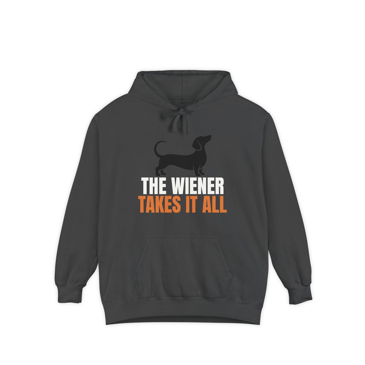 The Wiener Takes It All - Dachshund Comfort Colors Hoodie