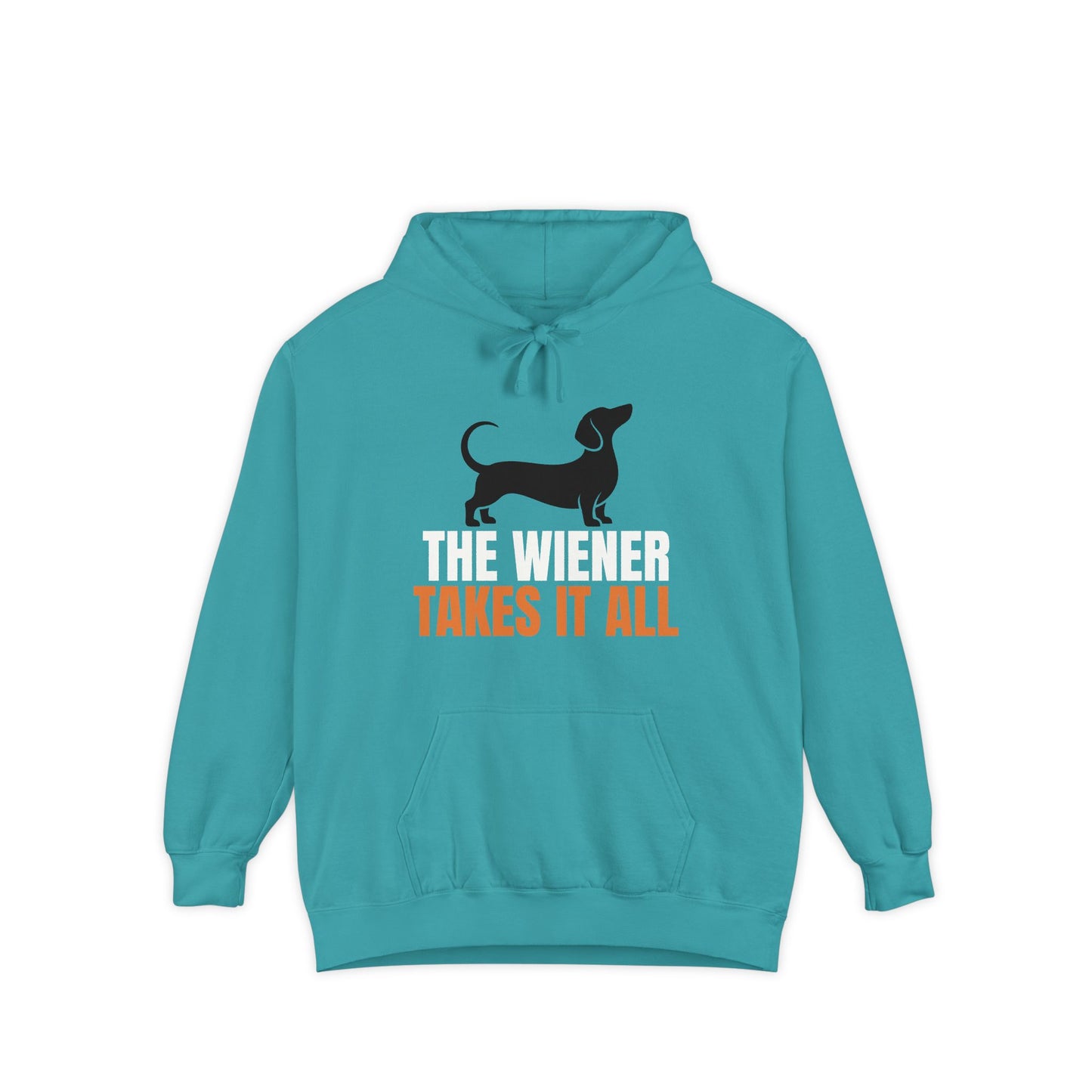 The Wiener Takes It All - Dachshund Comfort Colors Hoodie