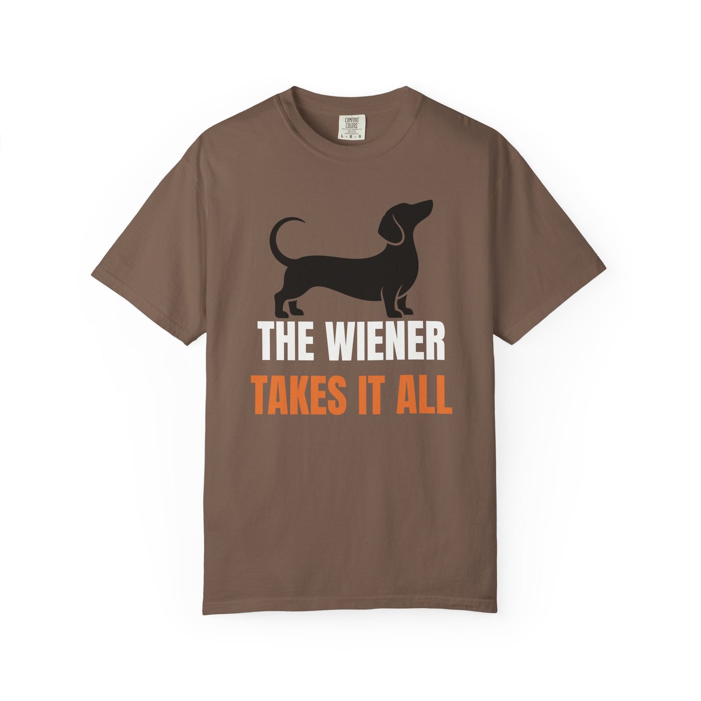 The Wiener Takes It All - Dachshund Comfort Colors Tee