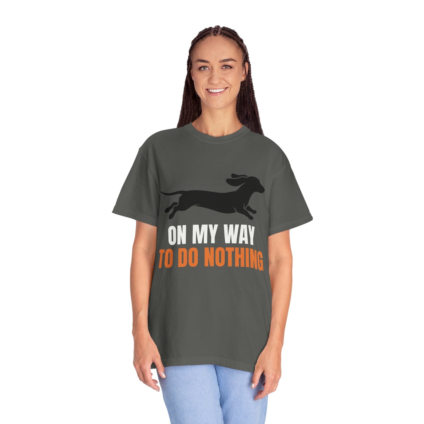 On My Way To Do Nothing - Dachshund Comfort Colors Tee