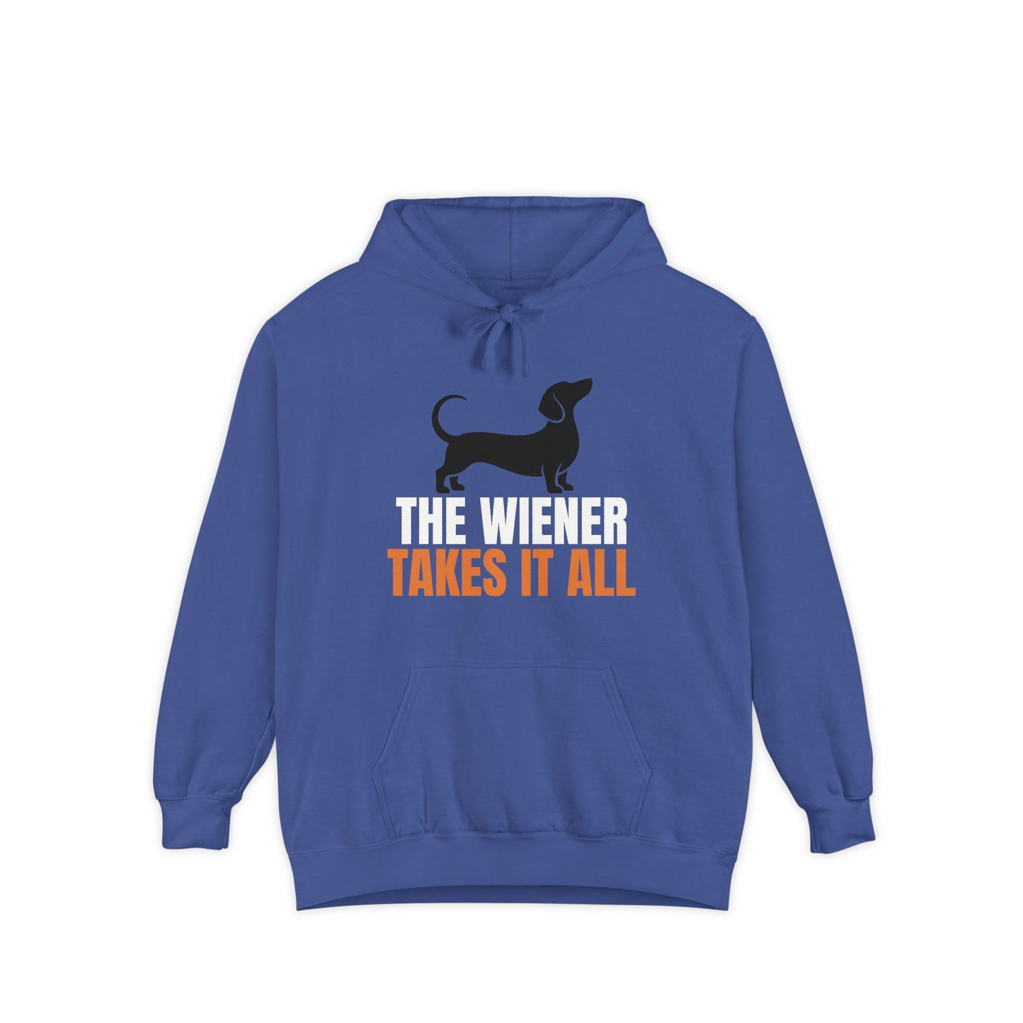The Wiener Takes It All - Dachshund Comfort Colors Hoodie