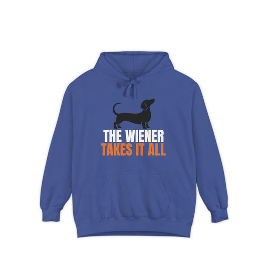 The Wiener Takes It All - Dachshund Comfort Colors Hoodie