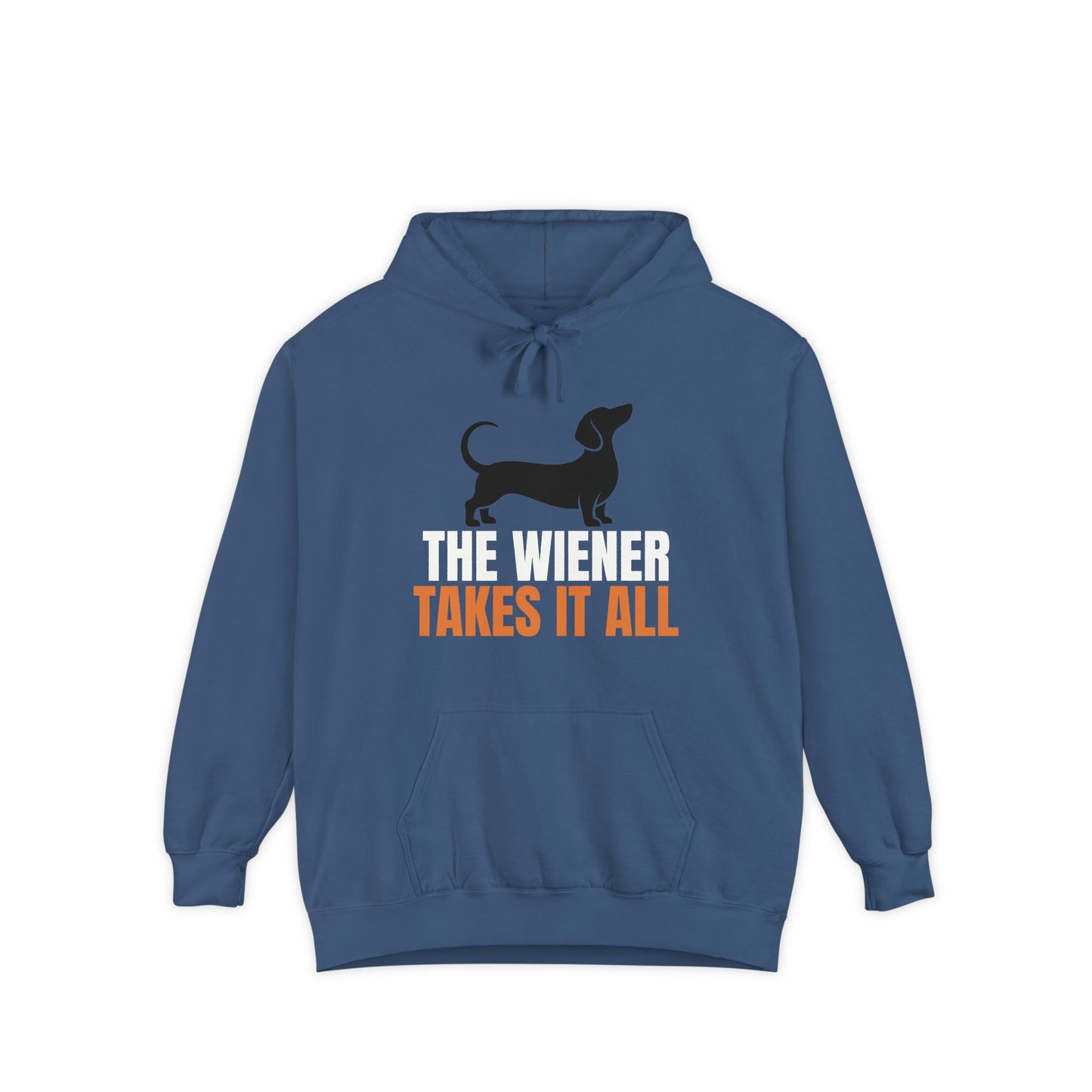 The Wiener Takes It All - Dachshund Comfort Colors Hoodie